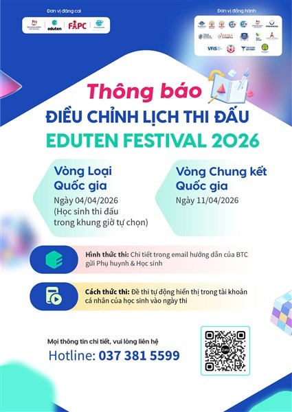 [THÔNG BÁO] ĐIỀU CHỈNH LỊCH THI ĐẤU EDUTEN FESTIVAL 2026